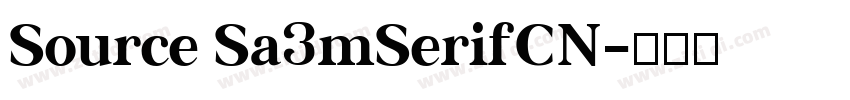 Source Sa3mSerifCN字体转换